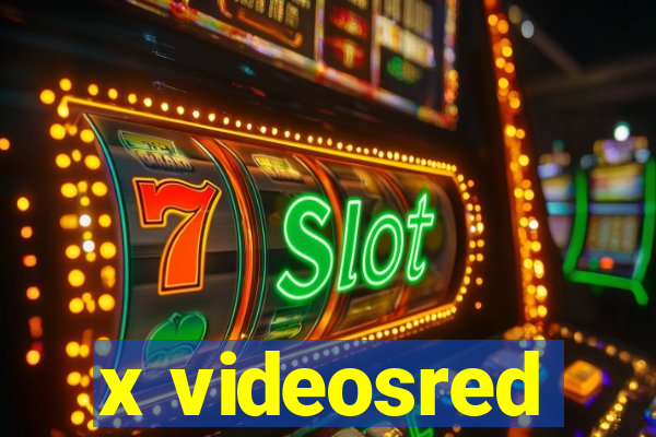 x videosred